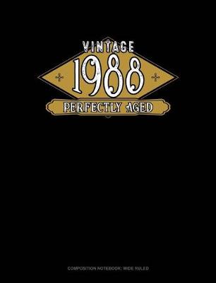 Book cover for Vintage 1988 Perfectly Aged