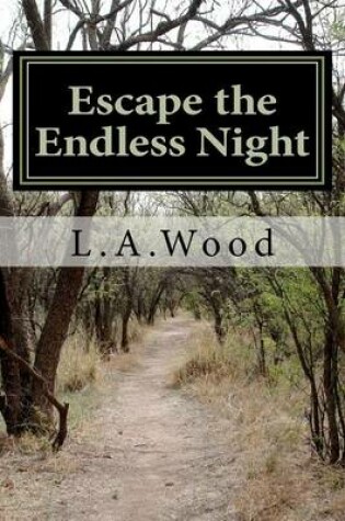 Cover of Escape The Endless Night