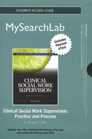 Cover of MyLab Search with Pearson eText -- Standalone Access Card -- for Clinical Social Work Supervision