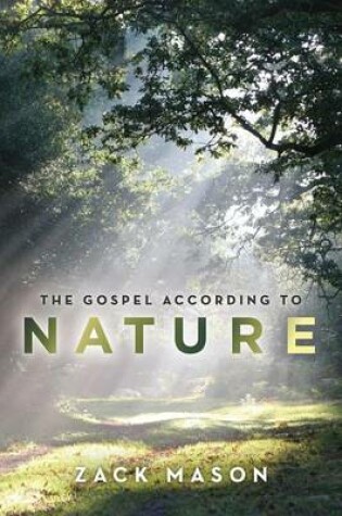 Cover of The Gospel According to Nature