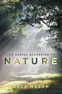 Book cover for The Gospel According to Nature