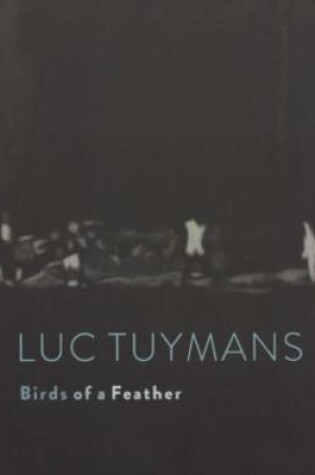 Cover of Luc Tuymans - Birds of A Feather