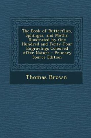 Cover of The Book of Butterflies, Sphinges, and Moths