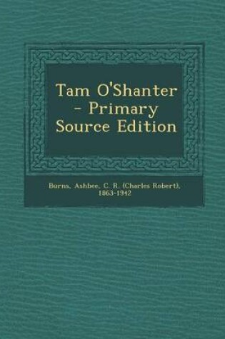 Cover of Tam O'Shanter - Primary Source Edition