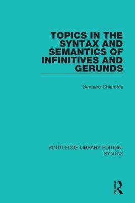 Cover of Topics in the Syntax and Semantics of Infinitives and Gerunds