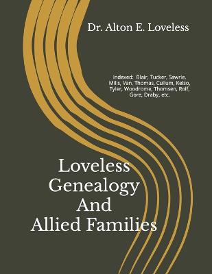 Book cover for Loveless Genealogy And Allied Families