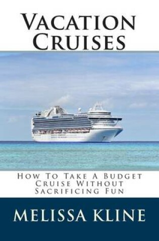 Cover of Vacation Cruises