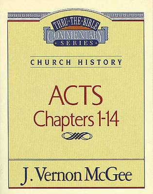 Book cover for Thru the Bible Vol. 40: Church History (Acts 1-14)