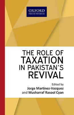 Book cover for The Role of Taxation in Pakistan's Revival