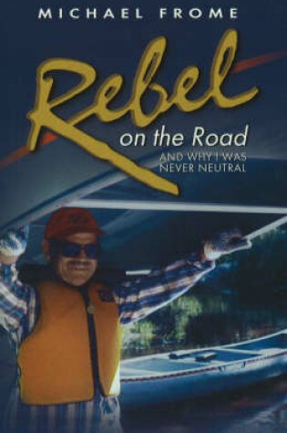 Cover of Rebel on the Road