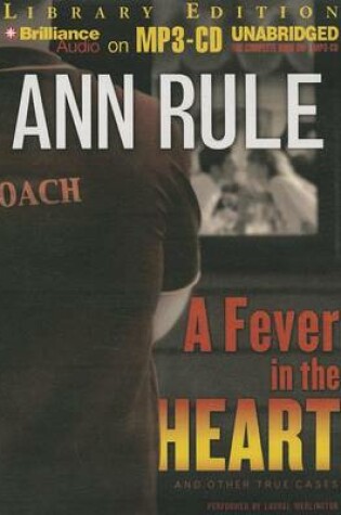 Cover of A Fever in the Heart and Other True Cases