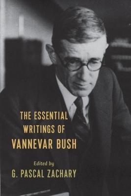 Book cover for The Essential Writings of Vannevar Bush
