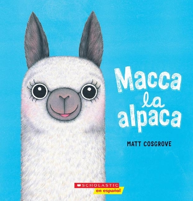 Book cover for Macca La Alpaca (Macca the Alpaca)