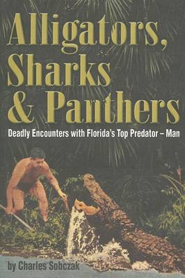 Book cover for Alligators, Sharks & Panthers