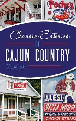 Book cover for Classic Eateries of Cajun Country