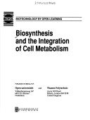 Cover of Biosynthesis and the Integration of Cell Metabolism