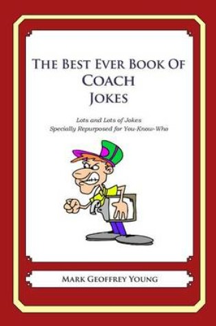 Cover of The Best Ever Book of Coach Jokes