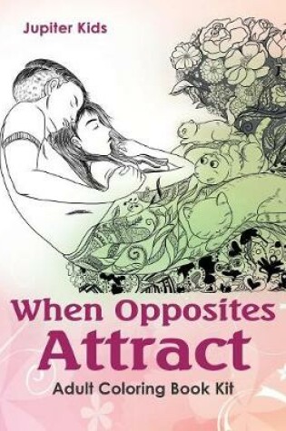 Cover of When Opposites Attract