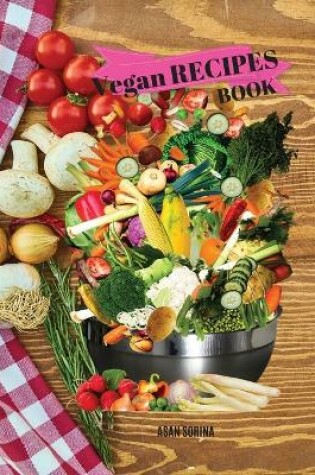 Cover of Vegan Recipes Book, Favorite Vegan Recipes Book, Appetizers