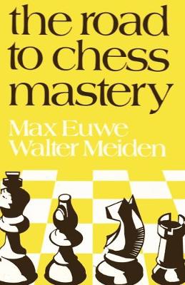 Book cover for The Road to Chess Mastery