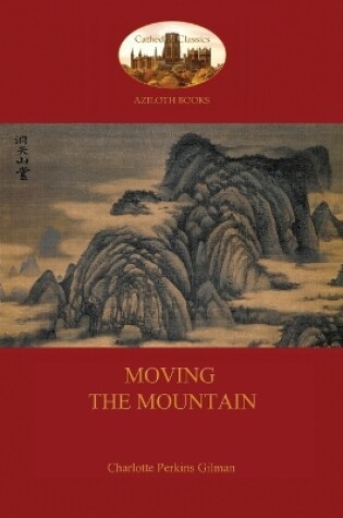 Cover of Moving the Mountain (Aziloth Books)