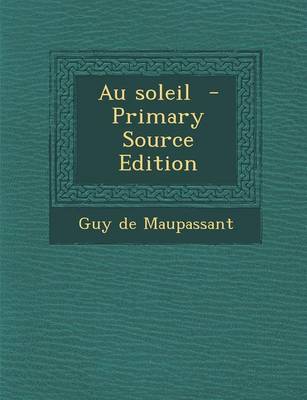 Book cover for Au Soleil - Primary Source Edition