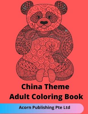 Book cover for China Theme Adult Coloring Book