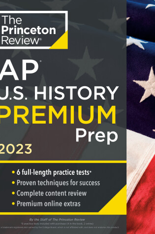 Cover of Princeton Review AP U.S. History Premium Prep, 2023