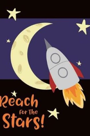 Cover of Reach for the Stars!