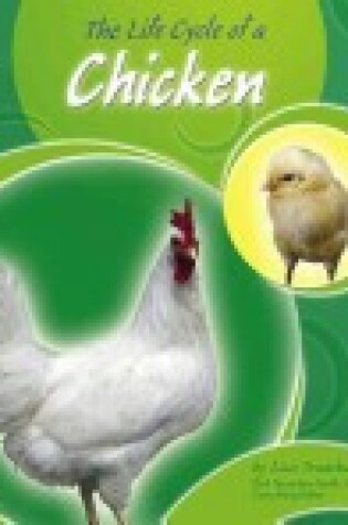 Cover of The Life Cycle of a Chicken