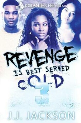 Cover of Revenge Is Best Served Cold 3