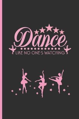 Book cover for Dance Like No Ones Watching