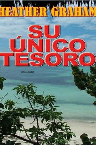 Cover of Su Unico Tesoro