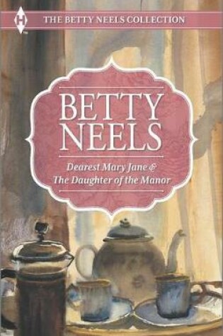 Cover of Dearest Mary Jane and the Daughter of the Manor