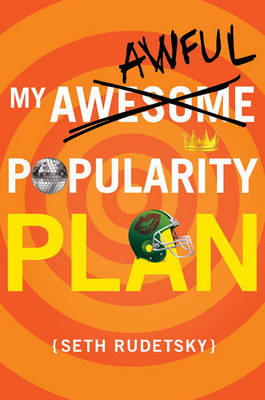 Book cover for My Awesome/Awful Popularity Plan