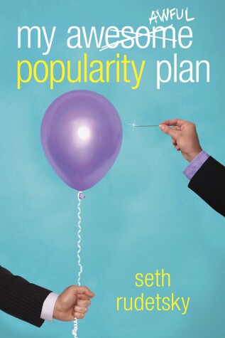 Book cover for My Awesome/Awful Popularity Plan