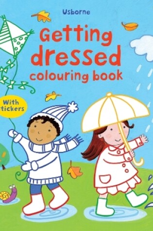 Cover of First Colouring Book Getting Dressed