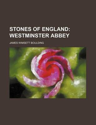 Book cover for Stones of England; Westminster Abbey