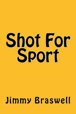 Book cover for Shot For Sport