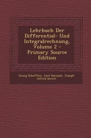 Cover of Lehrbuch Der Differential- Und Integralrechnung, Volume 2 (Primary Source)