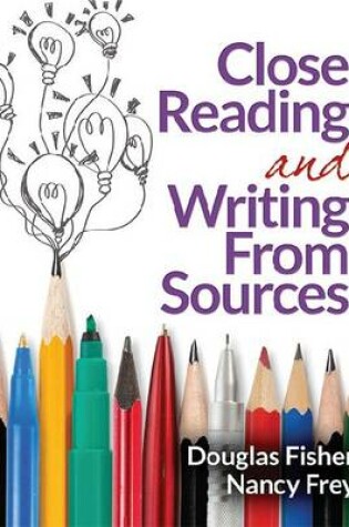 Cover of Close Reading and Writing From Sources