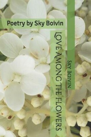 Cover of Love Among The Flowers