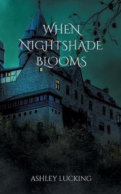 Cover of When Nightshade Blooms