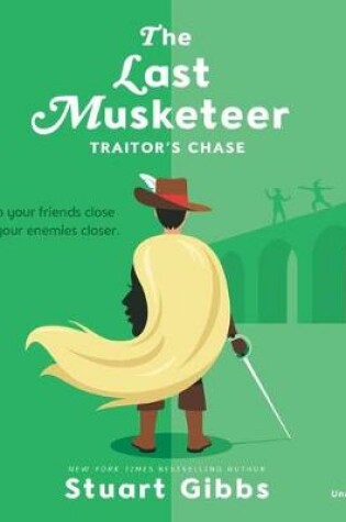 Cover of The Last Musketeer #2: Traitor's Chase