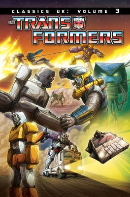 Book cover for Transformers Classics Uk Volume 3