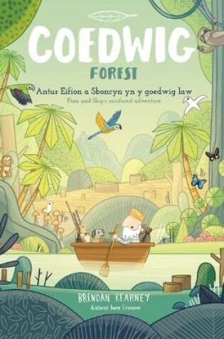 Cover of Cyfres Anturiaeth Eifion a Sboncyn: Coedwig / Forest