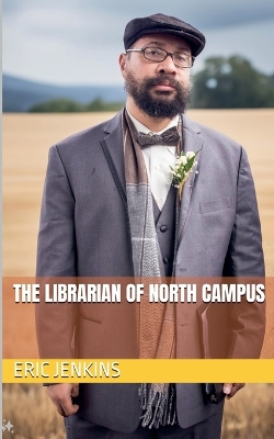 Book cover for The Librarian of North Campus