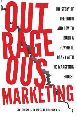 Book cover for Outrageous Marketing