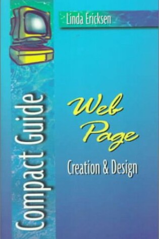 Cover of Compact Guide to Web Page Creation and Design