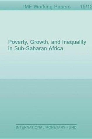 Cover of Poverty, Growth, and Inequality in Sub-Saharan Africa